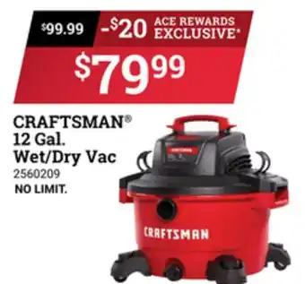 Ace Hardware CRAFTSMAN 12 Gal. Wet/Dry Vac offer