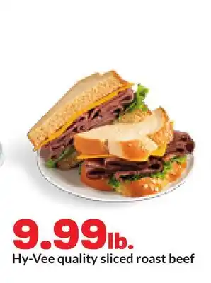 Hy-Vee Hy-Vee quality sliced roast beef offer