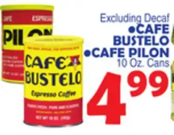 Bravo Supermarkets CAFE BUSTELO CAFE PILON offer