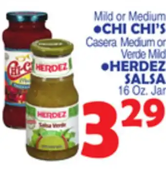 Bravo Supermarkets CHI CHI'S Casera Medium or Verde Mild HERDEZ SALSA 16 Oz. Jar offer