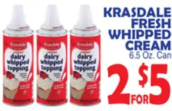 Bravo Supermarkets KRASDALE FRESH WHIPPED CREAM offer