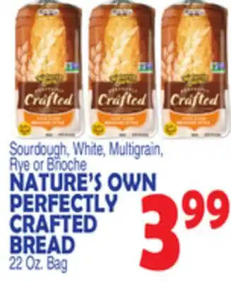 Bravo Supermarkets NATURE'S OWN PERFECTLY CRAFTED BREAD offer
