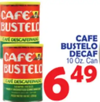 Bravo Supermarkets CAFE BUSTELO DECAF offer