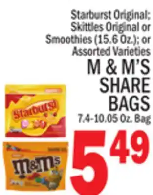 C Town M & M' S SHARE BAGS 7.4-10.05 Oz. Bag offer