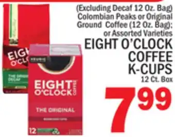 C Town EIGHT O'CLOCK COFFEE K-CUPS 12 Ct. Box offer