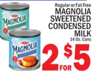 C Town MAGNOLIA SWEETENED CONDENSED MILK offer