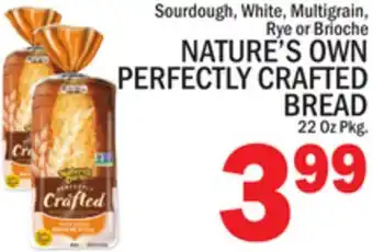 C Town NATURE'S OWN PERFECTLY CRAFTED BREAD offer