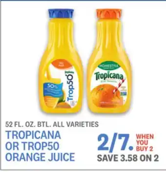 Kings Food Markets TROPICANA OR TROP50 ORANGE JUICE offer
