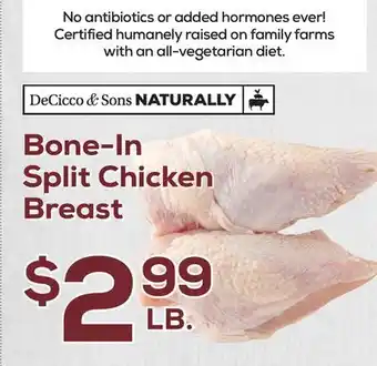 DeCicco & Sons Bone-In Split Chicken Breast offer