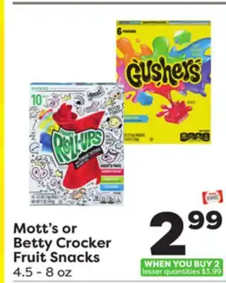Weis Markets Mott's or Betty Crocker Fruit Snacks offer