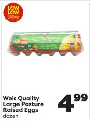 Weis Markets Weis Quality Large Pasture Raised Eggs offer