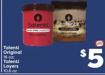 Weis Markets Talenti Original 16 oz Talenti Layers 10.6 oz offer