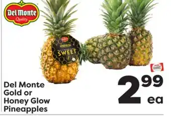 Weis Markets Del Monte Gold or Honey Glow Pineapples offer