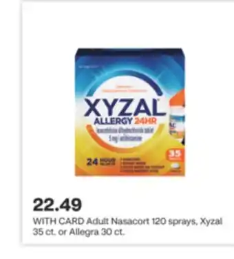 CVS Adult Nasacort 120 sprays, Xyzal 35 ct. or Allegra 30 ct offer