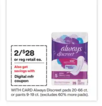 CVS Always Discreet pads 20-66 ct. or pants 9-19 ct offer