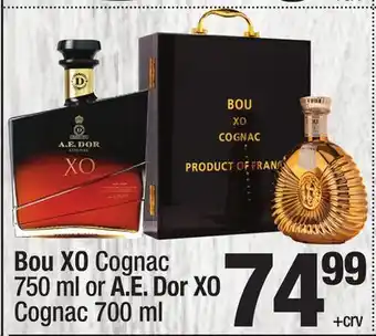 Super King Markets Bou XO Cognac 750 ml or A. E. Dor XO Cognac 700 ml offer