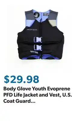 Sam's Club Body Glove Youth Evoprene PFD Life Jacket and Vest, U.S. Coat Guard Approved, One Size, 50-90 lbs offer