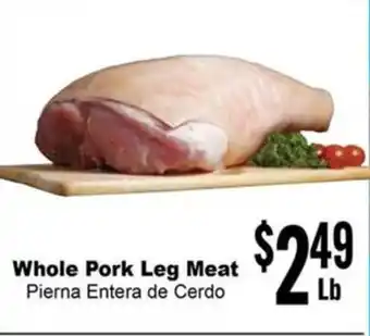 Rancho Markets Whole Pork Leg Meat offer