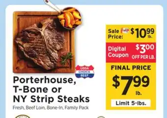ShopRite Porterhouse, T-Bone or NY Strip Steaks offer