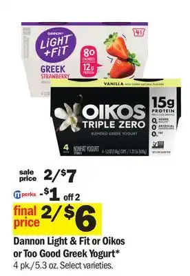 Meijer Dannon Light & Fit or Oikos or Too Good Greek Yogurt offer