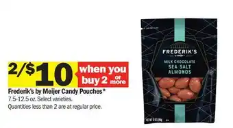 Meijer Frederik's by Meijer Candy Pouches offer