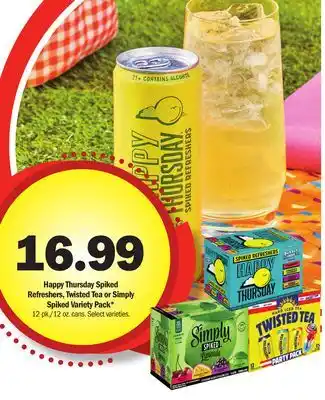 Meijer Happy Thursday Spiked Refreshers, Twisted Tea or Simply Spiked Variety Pack offer