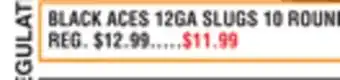 Dunham's Sports BLACK ACES 12GA SLUGS offer