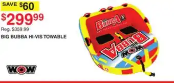 Dunham's Sports BIG BUBBA HI-VIS TOWABLE offer