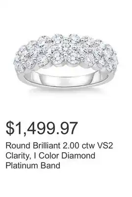 Costco Round Brilliant 2.00 ctw VS2 Clarity, I Color Diamond Platinum Band offer