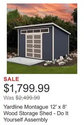 Costco Yardline Montague 12' x 8' Wood Storage Shed - Do It Yourself Assembly offer