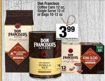 Super King Markets Don Francisco Coffee Cans, Single Serve, Or Bags offer
