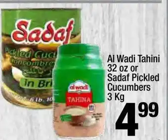 Super King Markets Al Wadi Tahini 32 Oz Or Sadaf Pickled Cucumbers offer