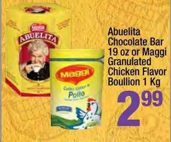 Super King Markets Abuelita Chocolate Bar 19 Oz Or Maggi Granulated Chicken Flavor Boullion 1 Kg offer