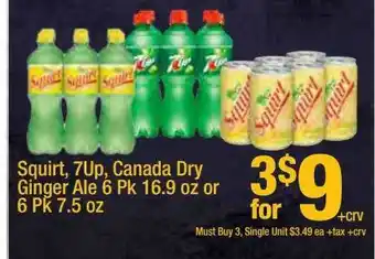 Super King Markets Squirt, 7up, Canada Dry Ginger Ale 6 Pk 16.9 Oz Or 6 Pk 7.5 Oz offer