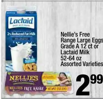 Super King Markets Nellie's Free Range Large Eggs Grade A 12 Ct Or Lactaid Milk 52-64 Oz offer