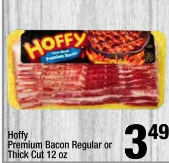 Super King Markets Hoffy Premium Bacon Regular Or Thick Cut 12 Oz offer