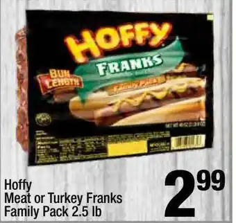 Super King Markets Hoffy Meat Or Turkey Franks offer