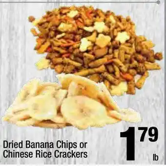 Super King Markets Dried Banana Chips Or Chinese Rice Crackers offer