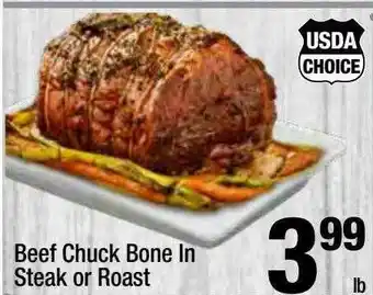 Super King Markets Beef Chuck Bone In Steak Or Roast offer