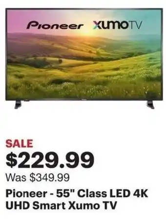 Best Buy Pioneer - 55" Class LED 4K UHD Smart Xumo TV offer