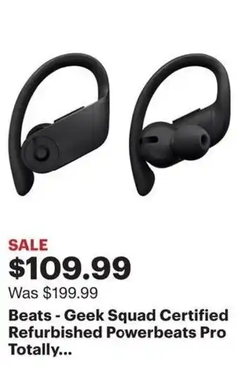 Best Buy Beats - Geek Squad Certified Refurbished Powerbeats Pro Totally offer