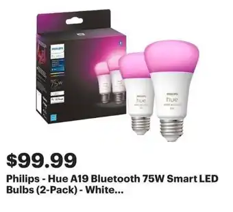 Best Buy Philips - Hue A19 Bluetooth 75W Smart LED Bulbs offer