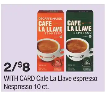 CVS Cafe La Llave espresso Nespresso 10 ct offer