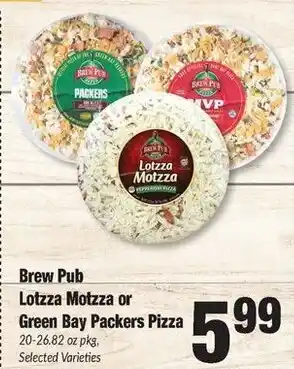 Brew Pub Lotzza Motzza or Green Bay Packers Pizza