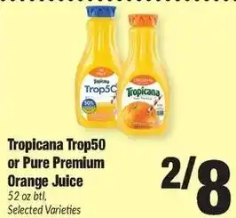 Tropicana Trop50 or Pure Premium Orange Juice