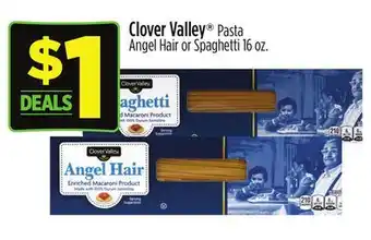 Dollar General Clover Valley Pasta Angel Hair or Spaghetti offer