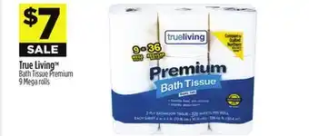 Dollar General True Living Bath Tissue Premium offer