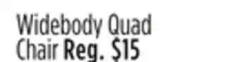 Dollar General Widebody Quad Chair offer