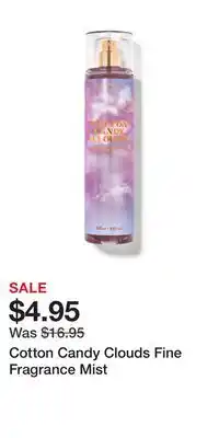 Bath & Body Works Cotton Candy Clouds Fine Fragrance Mist offer