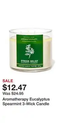 Bath & Body Works Aromatherapy Eucalyptus Spearmint 3-Wick Candle offer